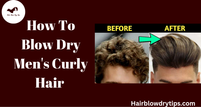 20221121 001033 0000 How to Blow Dry Men’s Curly Hair