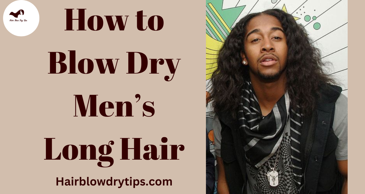 png 20221124 160938 0000 How to Blow Dry Men’s Long Hair