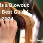 What is a blowout hair?